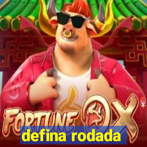 defina rodada